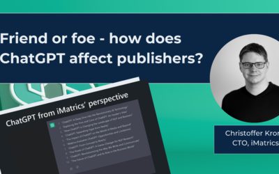 Friend or foe – how does ChatGPT affect publishers?