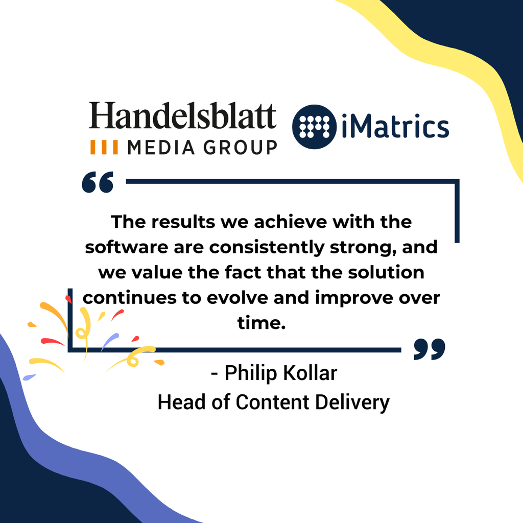 Philip Kollar of Handelsblatt Media Group on working with iMatrics